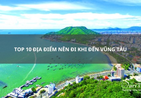 Top 10 địa điểm nên đi khi đến Vũng Tàu